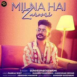 Milna Hai Zaroori