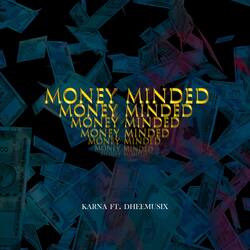 Money Minded (feat. Dheemusix)-IRFZchBaUWk