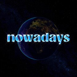 Nowadays-KAwsdSwDYls