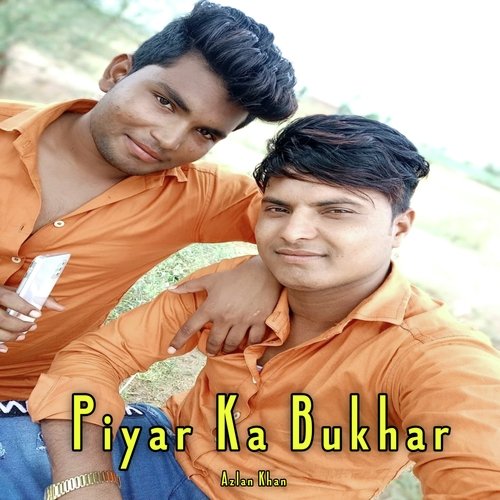 Piyar Ka Bukhar