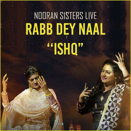 Rabb Dey Naal Nooran Sisters Live