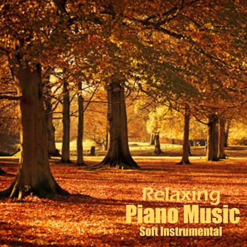Relaxing Piano Music - Soft Instrumental Songs