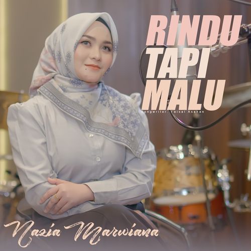 Rindu Tapi Malu