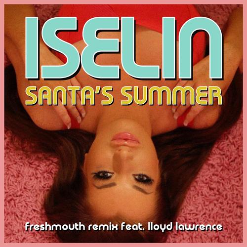 Santa's Summer (FreshMouth Remix) [feat. Lloyd Lawrence]