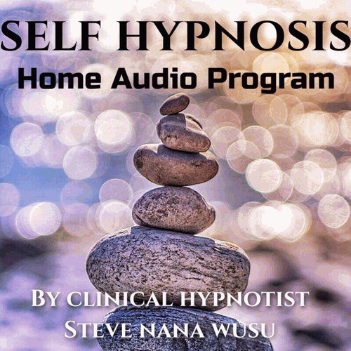 Self Hypnosis: Home Audio Program