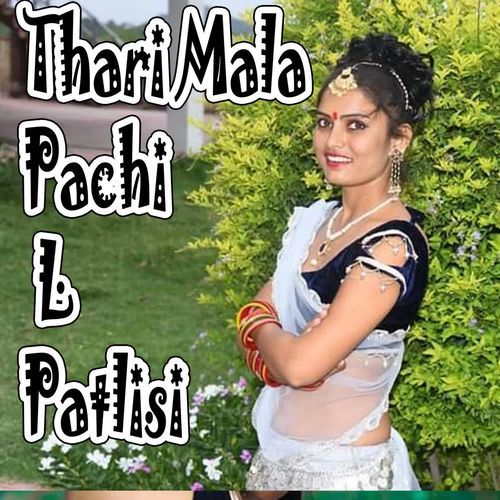 Thari Mala Pachi L Patlisi