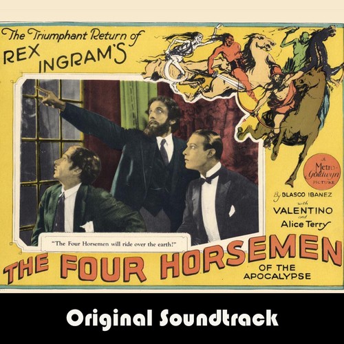 The 4 horsemen of the apocalypse medley: main title / Resistance / First parting / No divorce / Student riot / Germans in Paris (From &quot;The 4 horsemen of the apocalypse&quot; Original soundtrack)_poster_image