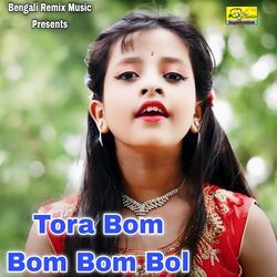 Tora Bom Bom Bom Bol-MwkZWBFoDwc