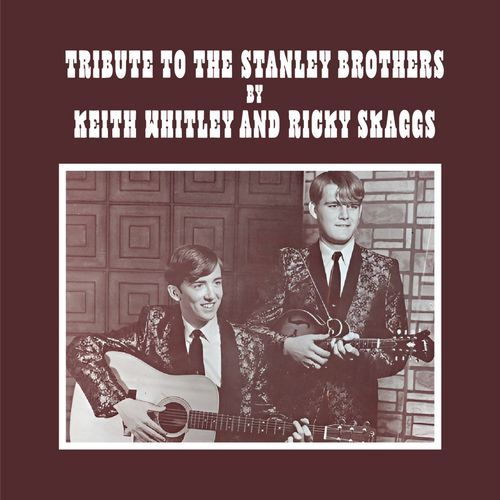 Tribute to The Stanley Brothers