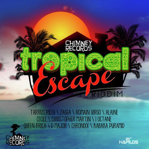 Tropical Escape Riddim