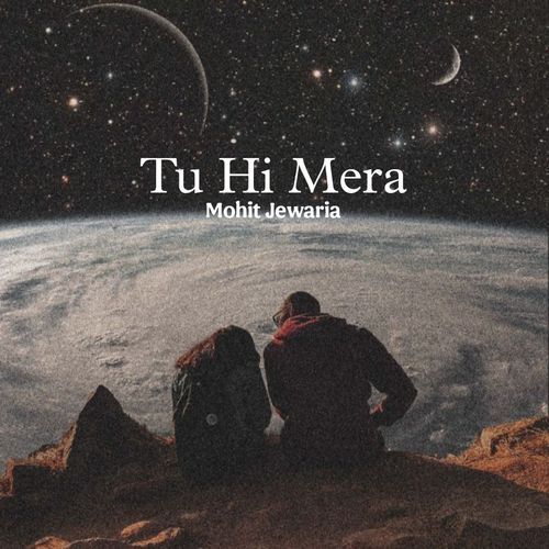 Tu Hi Mera