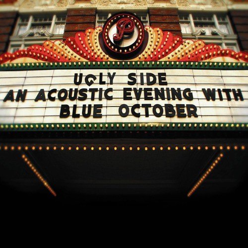 Ugly Side: An Acoustic Evening With Blue October_poster_image