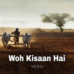 Woh Kisaan Hai-Ol0tZxl2YH8