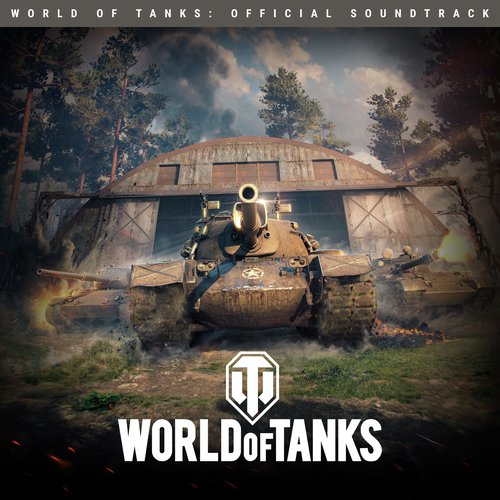 World of Tanks - Official Soundtrack