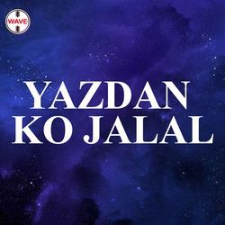 Yazdan Ko Jalal