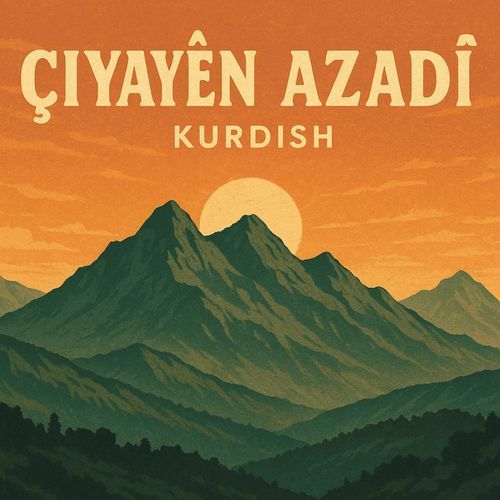 Çiyayen Azadi Mountains of Freedom cover art