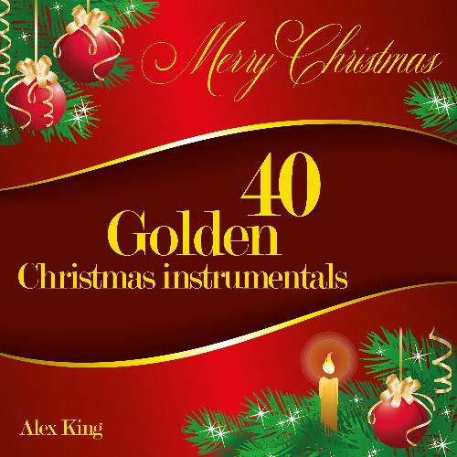 40 Golden Christmas Instrumentals