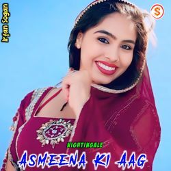 Asmeena Ki Aag-HB1ZXwBeUXw