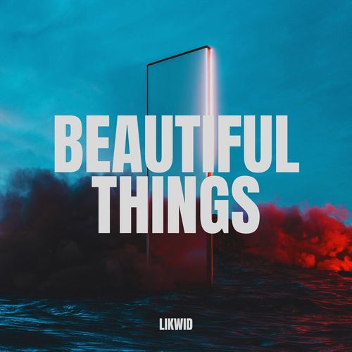 BEAUTIFUL THINGS (DnB)