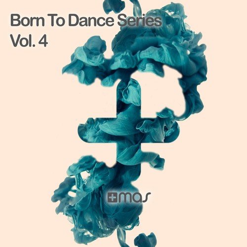 Born to Dance Series, Vol. 4