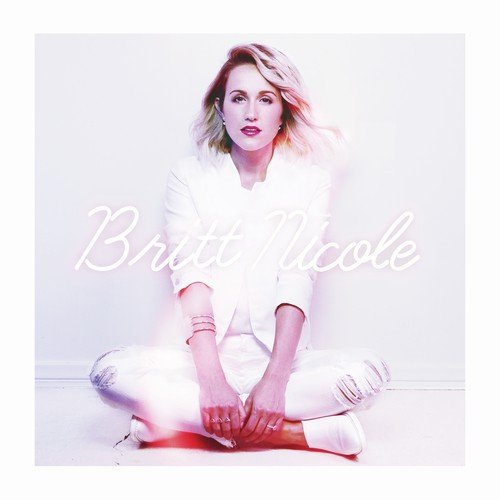 Britt Nicole (Deluxe Edition)_poster_image