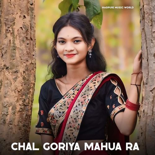 Chal Goriya Mahua Ra