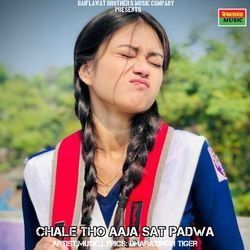 Chale Tho Aaja Sat Padwa