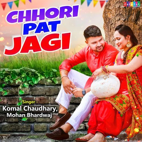 Chhori Pat Jagi