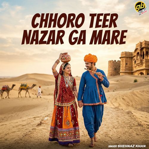 Chhoro Teer Nazar Ga Mare