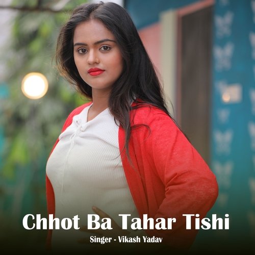 Chhot Ba Tohar Tishi