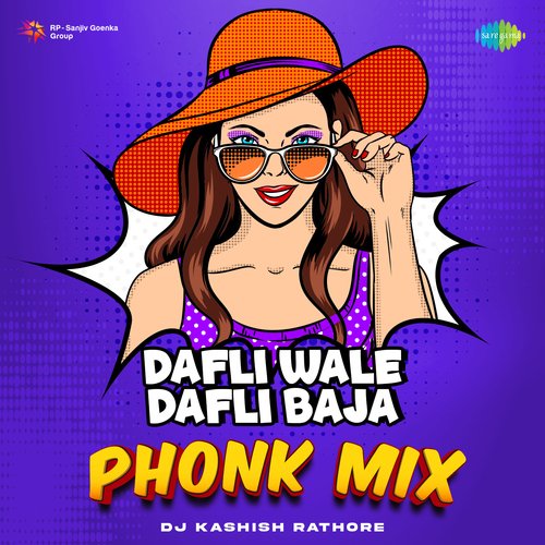 Dafli Wale Dafli Baja - Phonk Mix