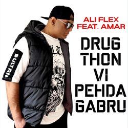 Drug Thon Vi Pehda Gabru (feat. Amar)