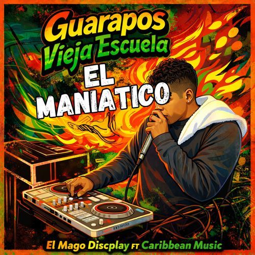 El Maniatico (Guarapos Vieja Escuela) cover art
