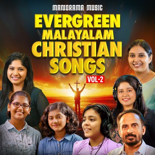Evergreen Malayalam Christian Songs - 02