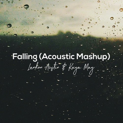 Falling (Acoustic Mashup)_poster_image