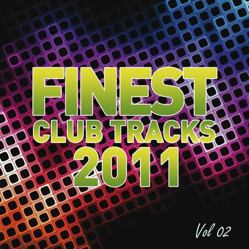 Finest Club Tracks 2011, Vol. 2