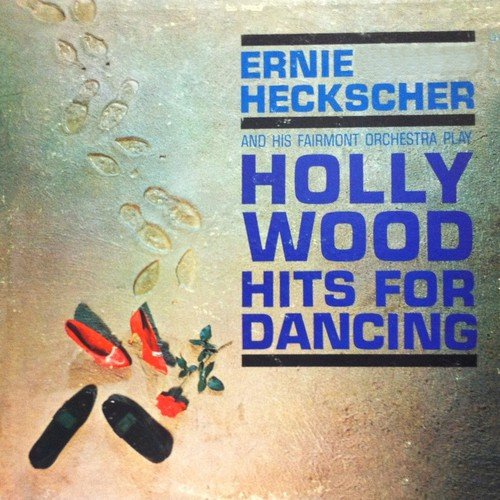 Ernie Heckscher and His Fairmont Orchestra