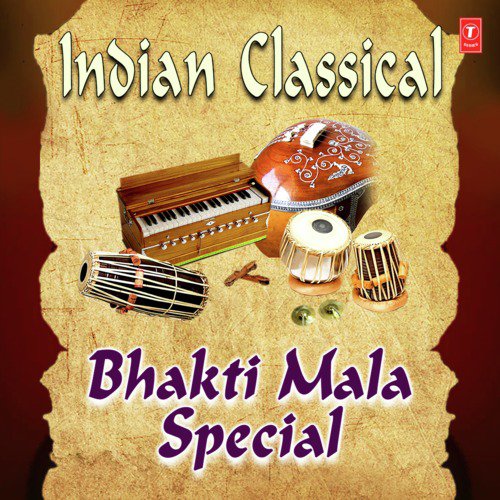 Indian Classical - Bhakti Mala Special
