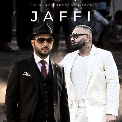 Jaffi (Feat. Benny Dhaliwal)