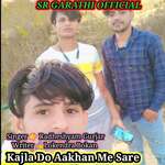 Kajla Do Aakhan Me Sare