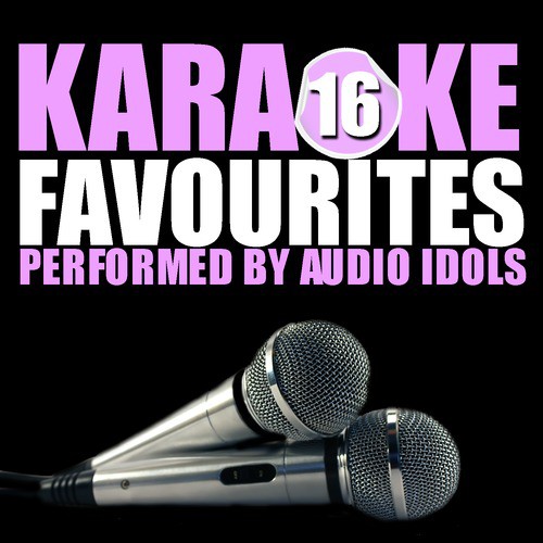 Karaoke Favourites, Vol. 16