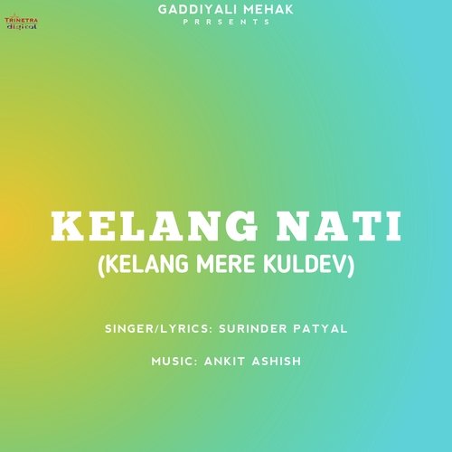 Kelang Nati (Kelang Mere Kuldev)