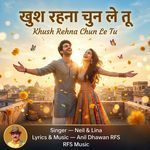 Khush Rehna Chun Le Tu