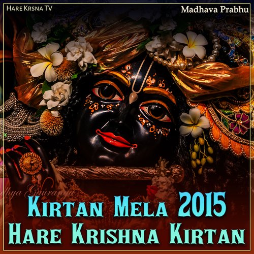 Kirtan Mela 2015 Hare Krishna Kirtan