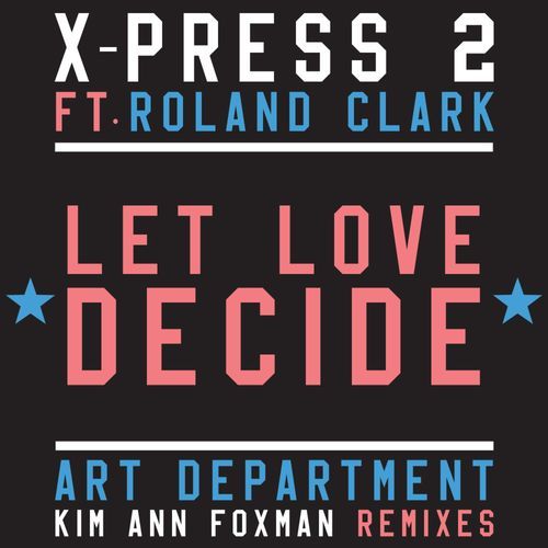 Let Love Decide (Kim Ann Foxman Remix) cover art