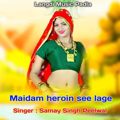 MAIDAM HEROIN SEE LAGE