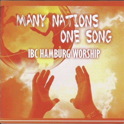 Many Nations - One Song (Ibc Hamburg Worship)