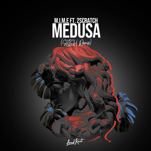 Medusa (Skieh Remix)