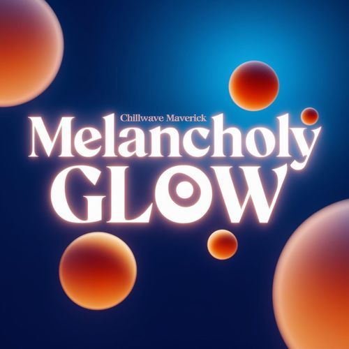 Melancholy Glow