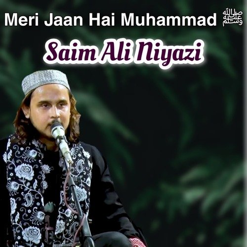 Meri Jaan Hai Muhammad